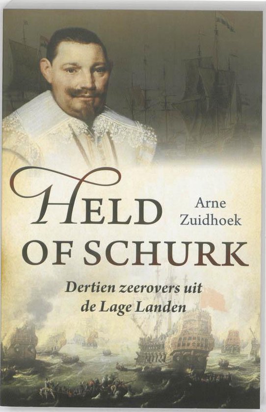 Held of schurk - Arne Zuidhoek