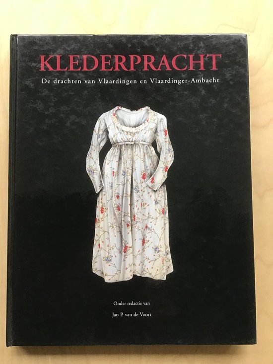 Klederpracht De Drachten Van Vlaardingen