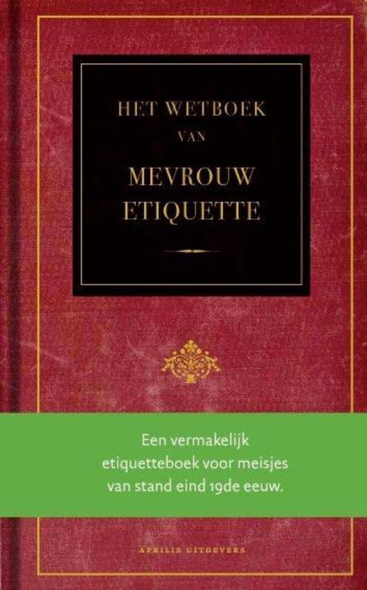 Het Wetboek Van Mevrouw Etiquette