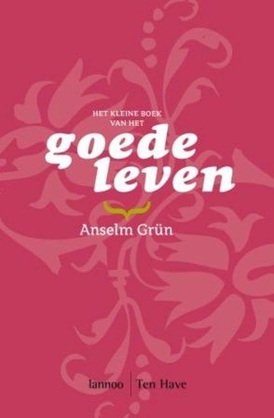 Het kleine boek van het goede leven