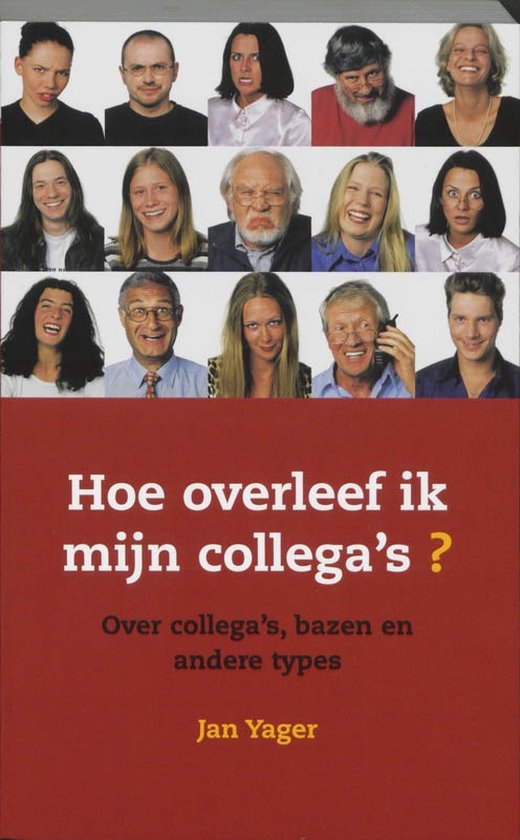 Hoe Overleef Ik Mijn Collega's