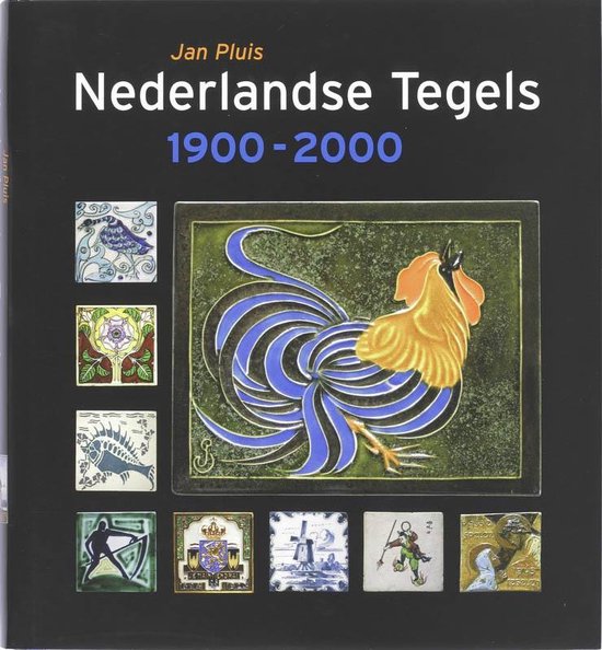 Nederlandse tegels 1900-2000