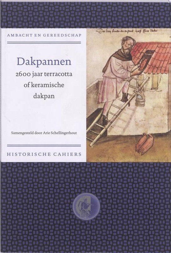 Ambacht & Gereedschap Historische reeks 2 -   Dakpannen