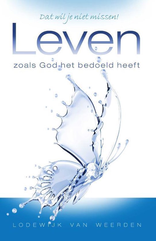 Leven zoals God het bedoeld heeft