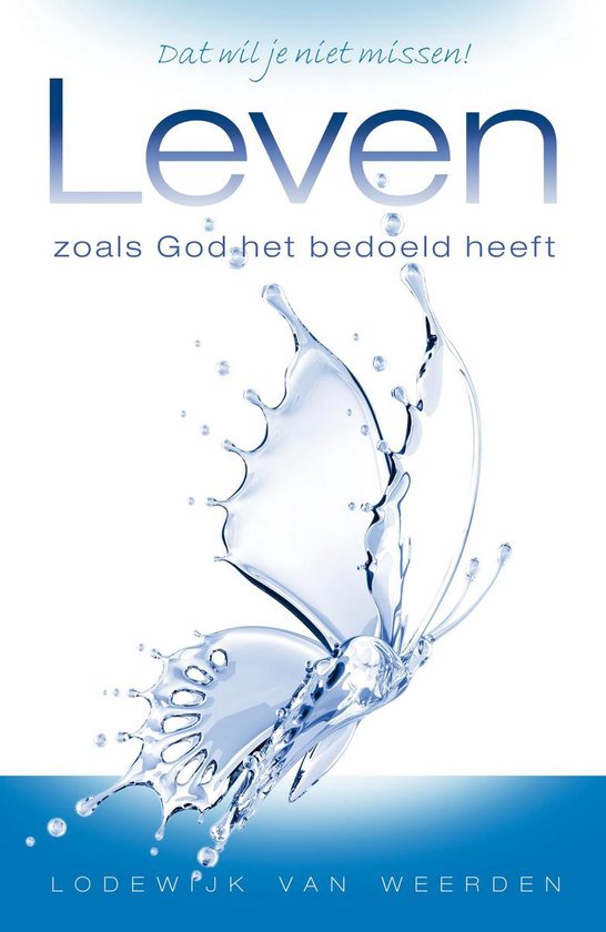 Leven zoals God het bedoeld heeft