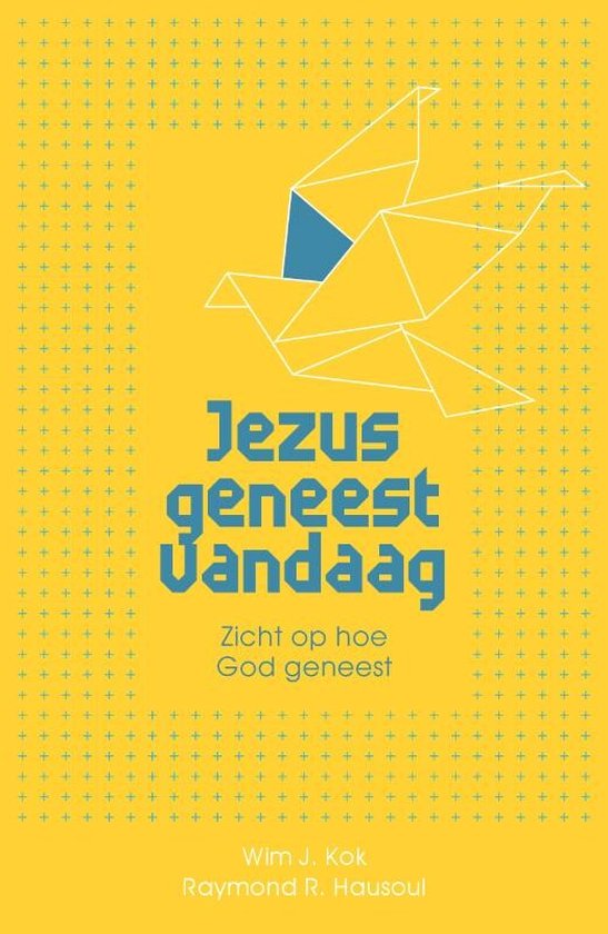 Jezus geneest vandaag