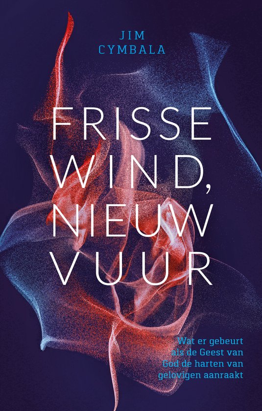 Frisse wind, nieuw vuur