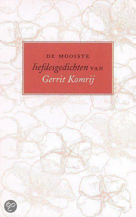 Mooiste Liefdesgedichten Van G. Komrij