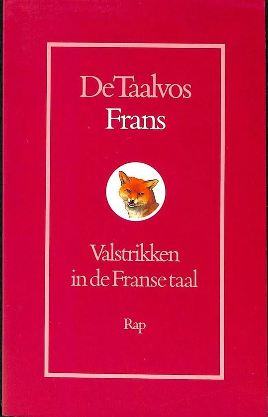 Taalvos Frans Valstrikken In De Franse T