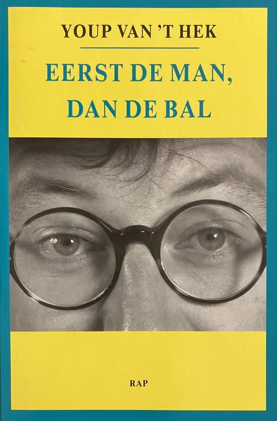 Eerst De Man Dan De Bal