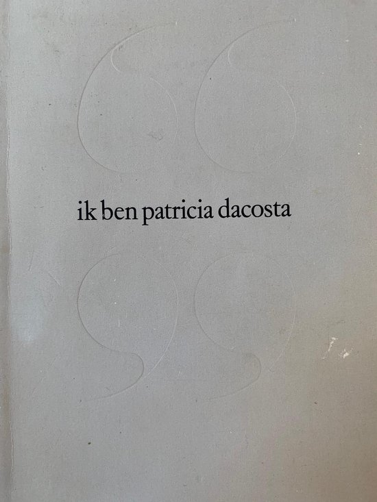 Ik ben patricia dacosta