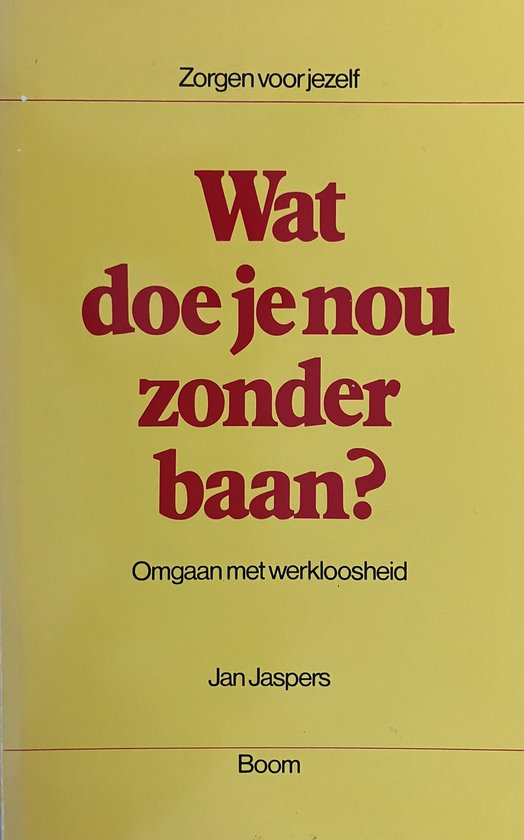 Wat doe je nou zonder baan (zj)