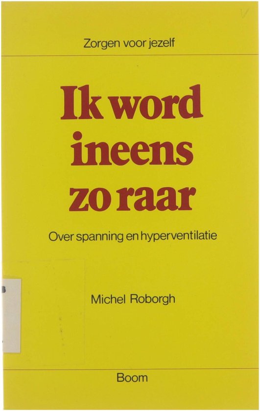 Zorgen voor jezelf - Ik word ineens zo raar