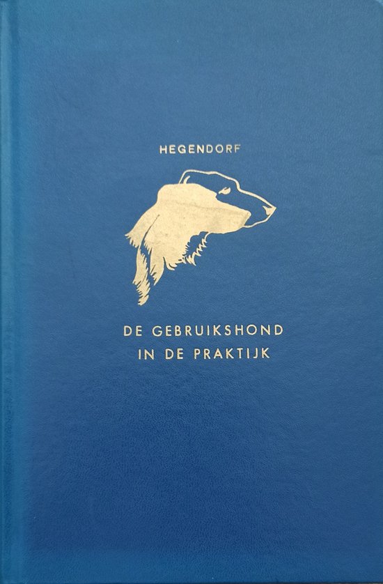 GEBRUIKSHOND IN DE PRAKTYK