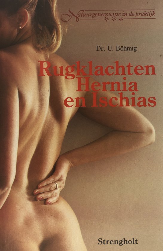 Rugklachten, hernia en ischias