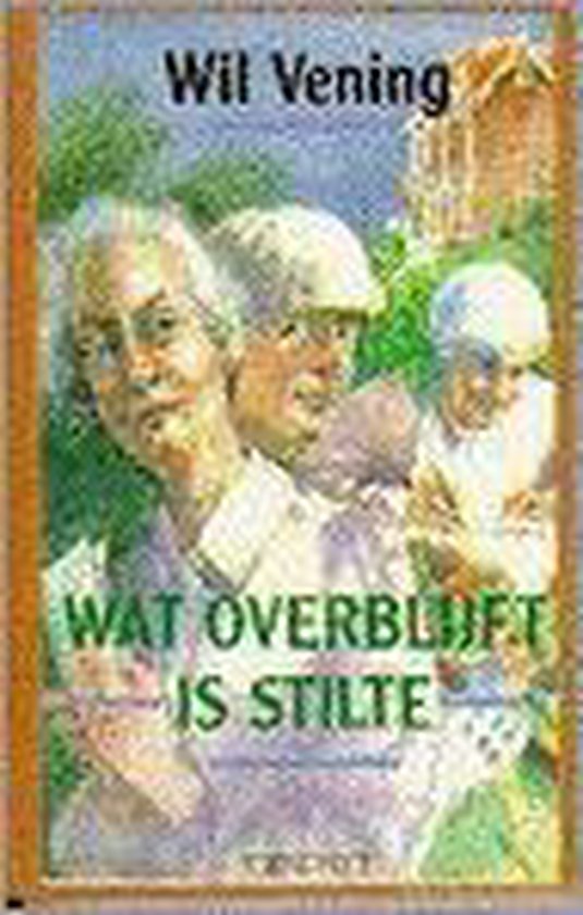 WAT OVERBLYFT IS STILTE