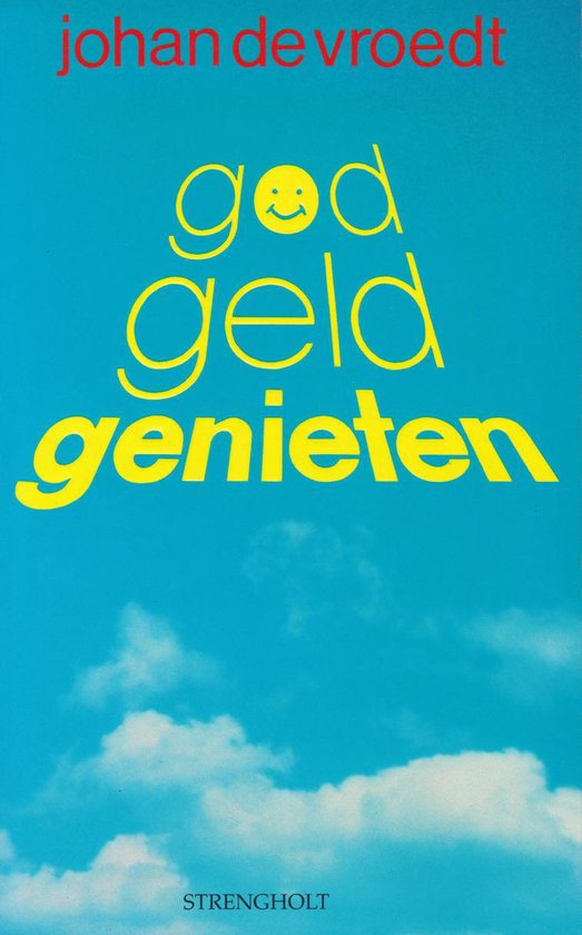 God geld en genieten