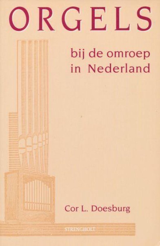 ORGELS BIJ DE OMROEP NEDERLAND