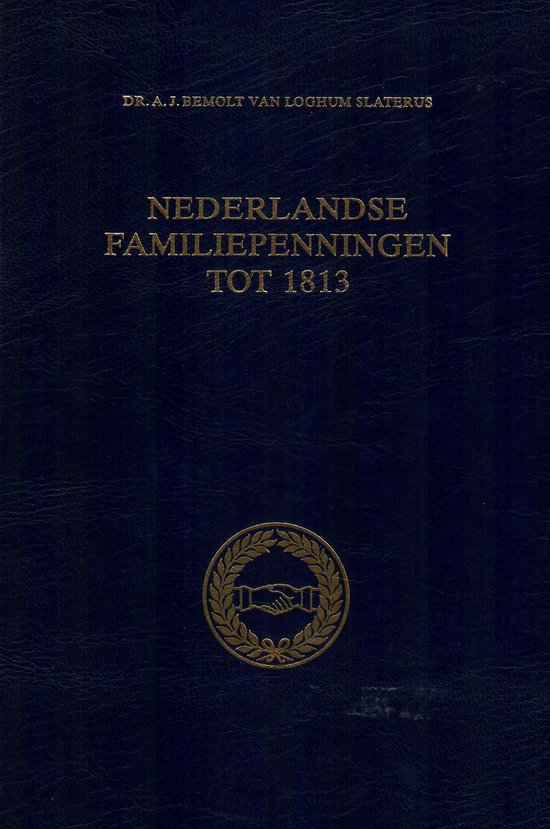 Nederlandse familiepenningen tot 1813