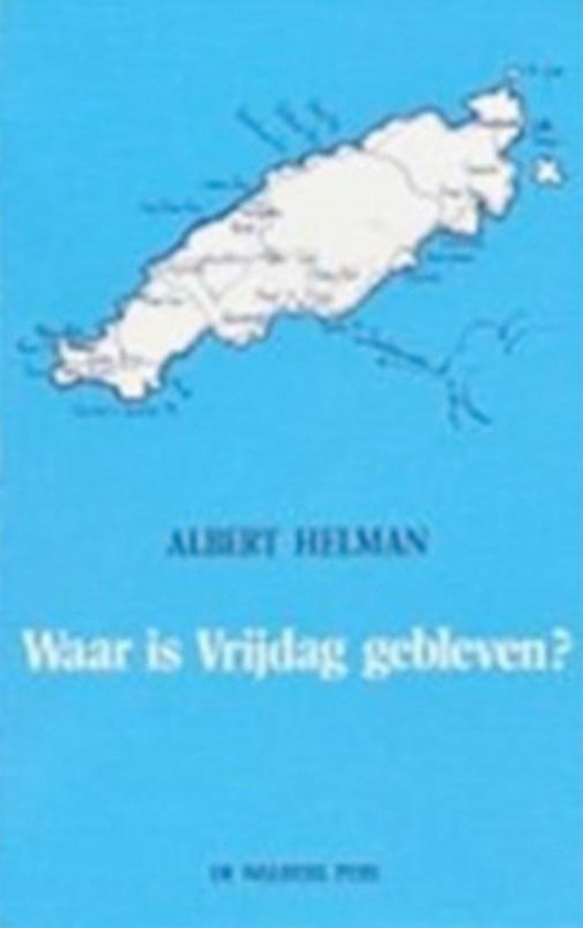 Waar is Vrijdag gebleven?