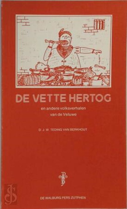 De vette hertog