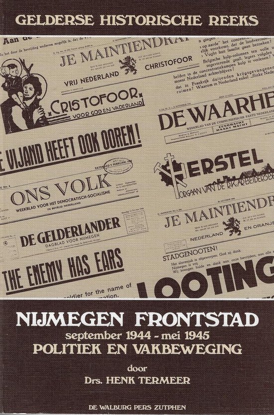 Nijmegen frontstad september 1944- mei 1945