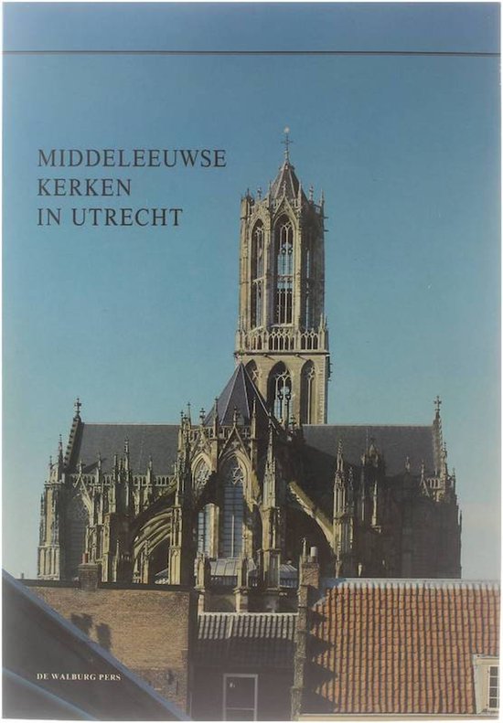 Middeleeuwse kerken in Utrecht