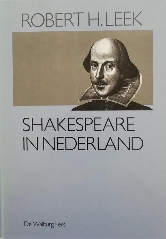 SHAKESPEARE IN NEDERLAND