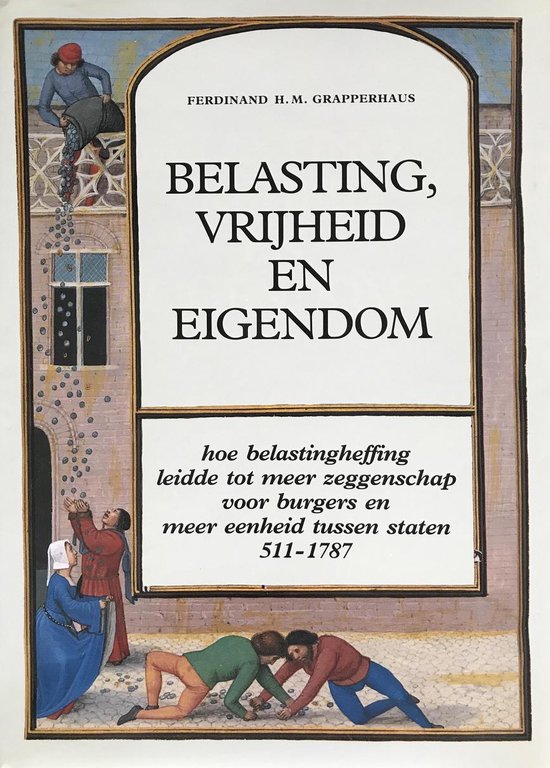 Belasting, vrijheid en eigendom