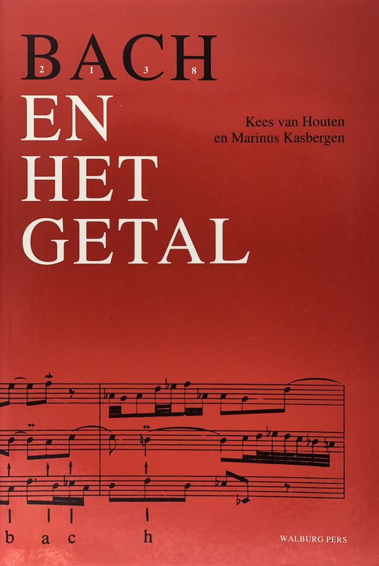 Bach En Het Getal