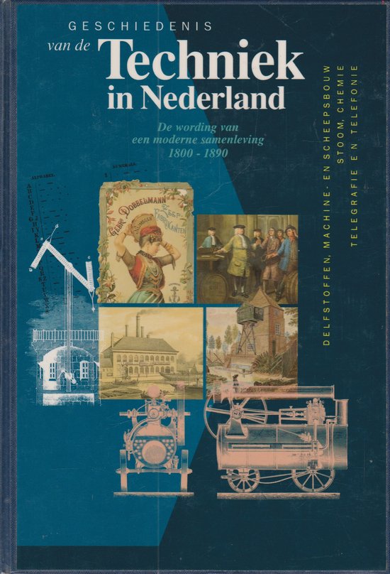 GESCHIEDENIS VAN DE TECHNIEK IN NEDERLAN