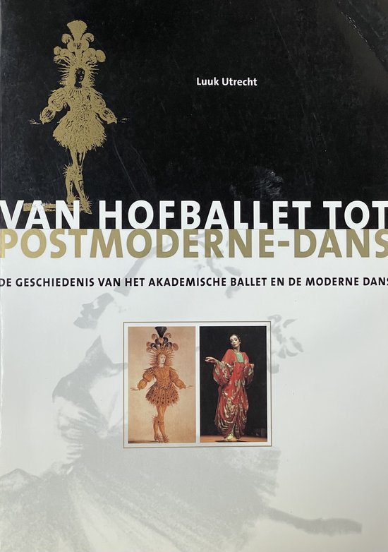 Van hofballet tot postmoderne dans