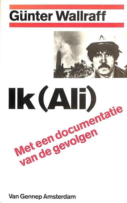 Ik (Ali). Met een documentatie van de gevolgen.