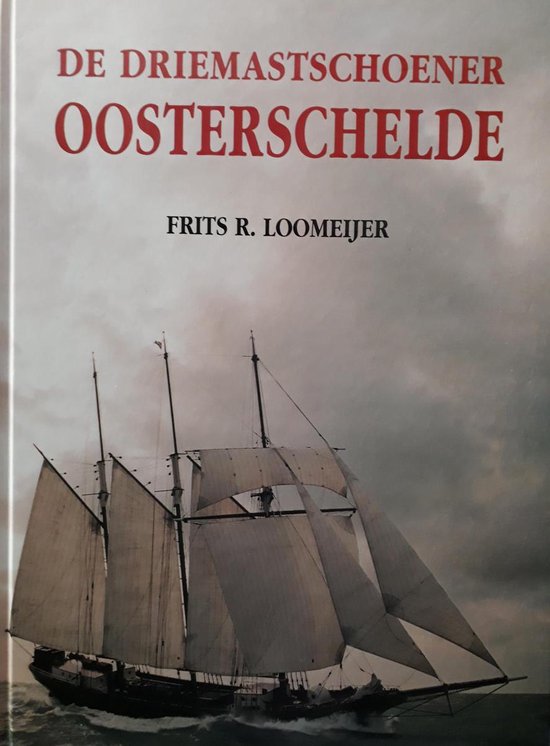 De driemastschoener Oosterschelde