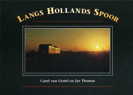 Langs Hollands spoor