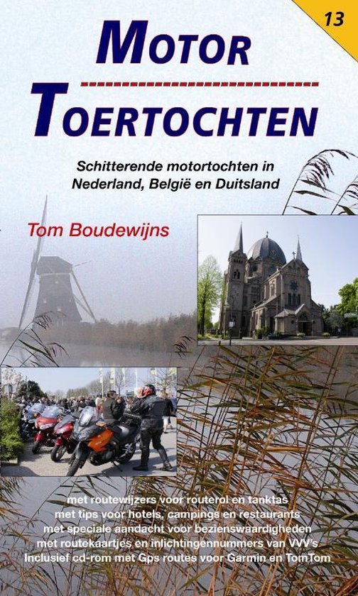 Motor Toertochten, Deel 13