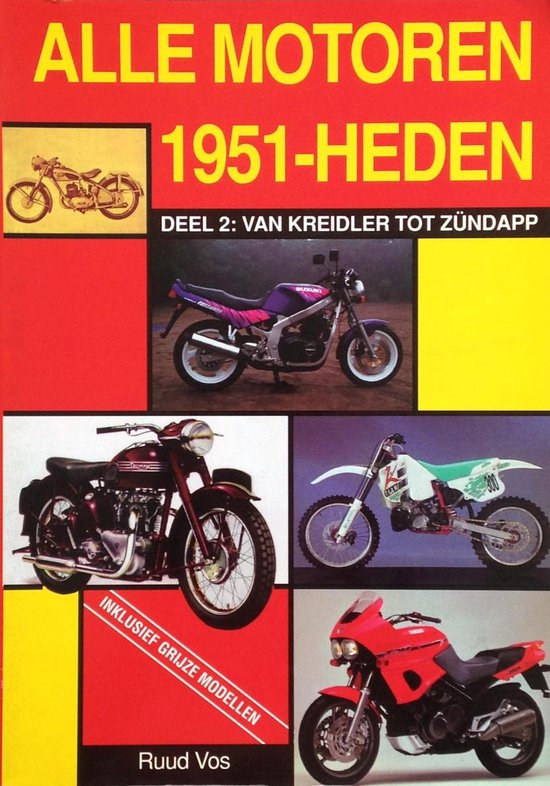 ALLE MOTOREN 1951-HEDEN DEEL 2 VAN KTM TOT ZÜNDAPP