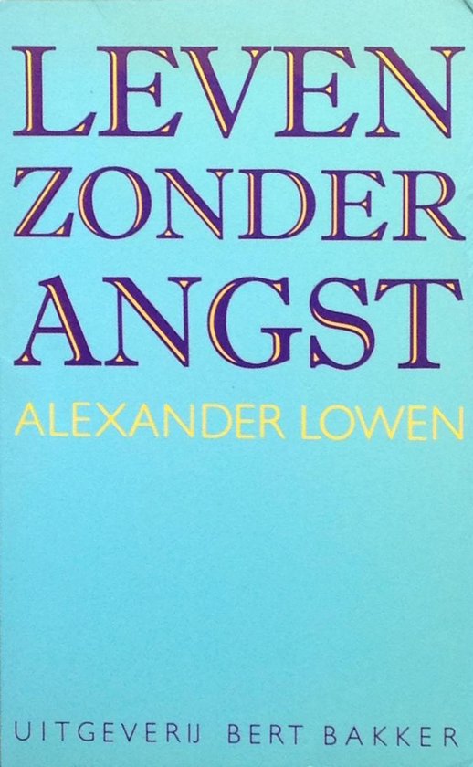 Leven zonder angst