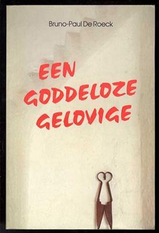 Een goddeloze gelovige