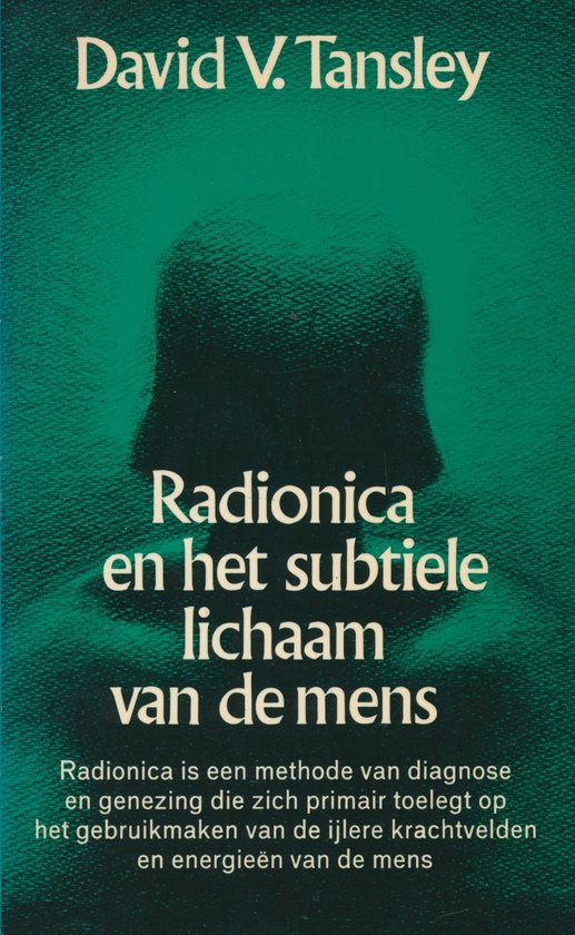 Radionica en subtiele lichaam van de mens