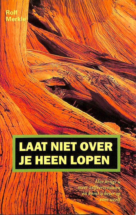 Laat Niet Over Je Heen Lopen