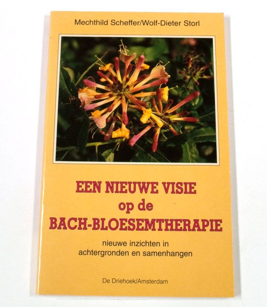 Een nieuwe visie op de bach-bloesemtherapie