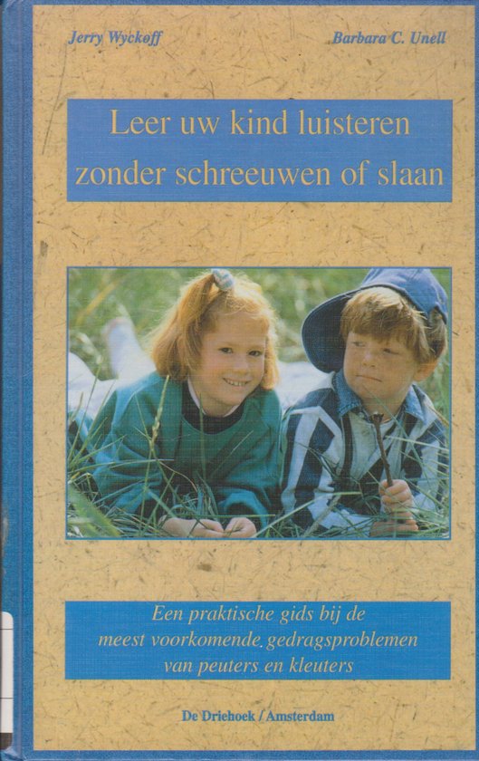 Leer Kind Luisteren Zonder Schreeuwen