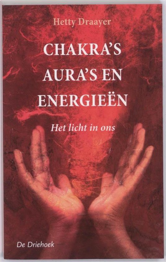 Chakra's Aura's En Energieen