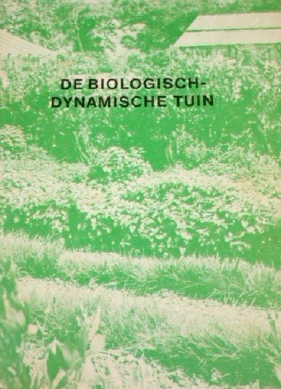 Biologisch dynamische tuin