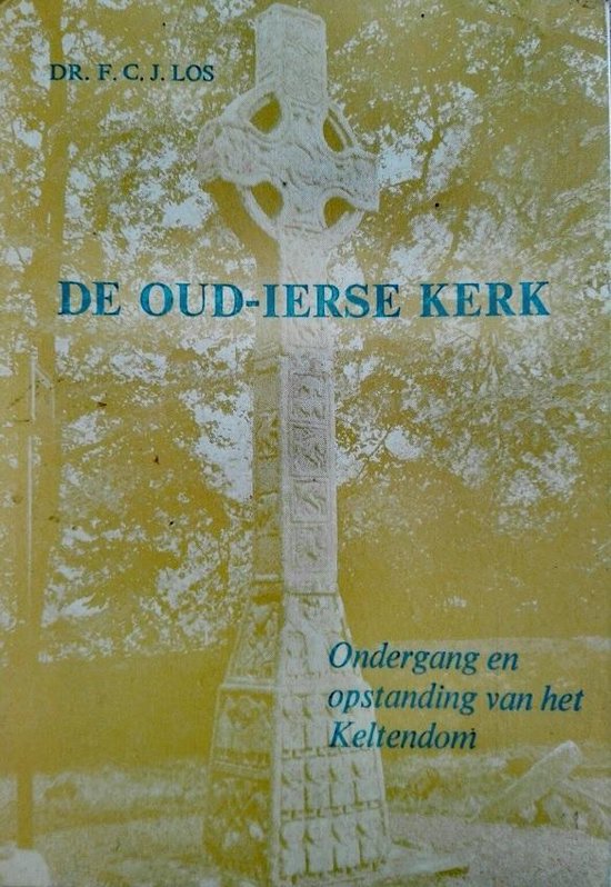 De Oud-Ierse kerk, Ondergange en opstanding van het Keltendom