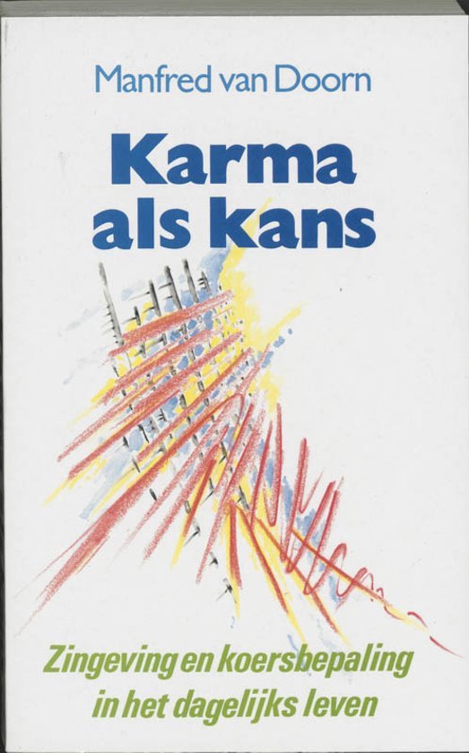 Karma Als Kans