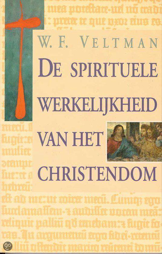 De spirituele werkelijkheid van het christendom