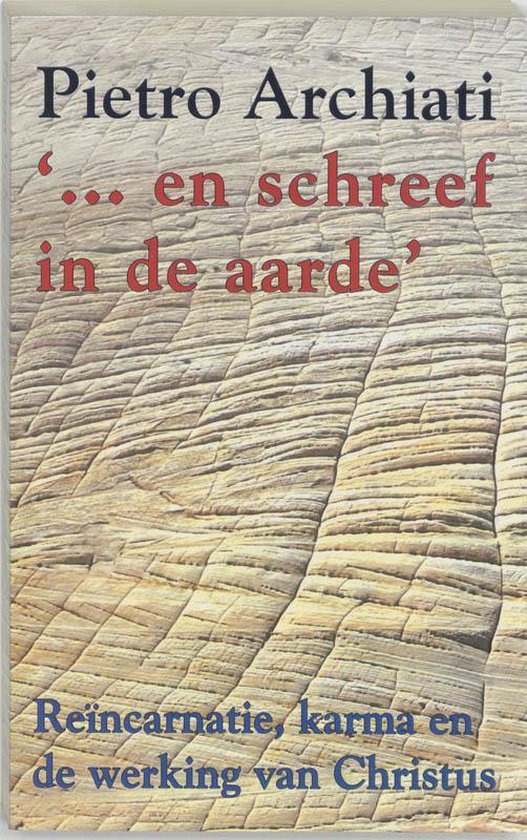 '... En schreef in de aarde'