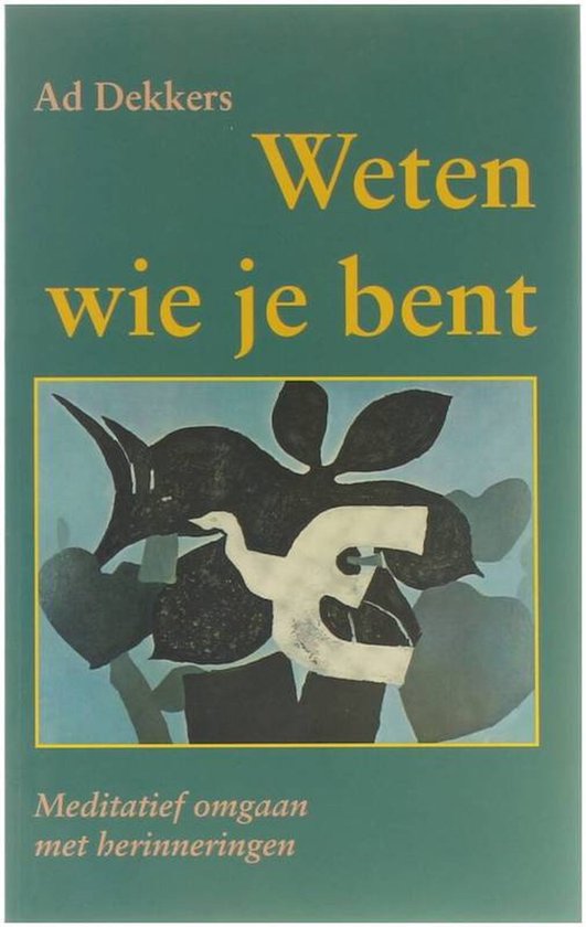 Weten wie je bent